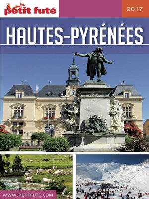 cover image of HAUTES-PYRÉNÉES 2017 Petit Futé